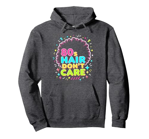 80er Jahre Hair Don't Care - Retro Damen Fashion Statement Pullover Hoodie, Unisex für Erwachsene, Anthrazit Meliert, S von Generic