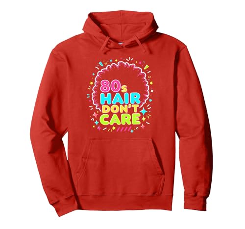 80er Jahre Hair Don't Care - Retro Damen Fashion Statement Pullover Hoodie, Unisex für Erwachsene, Rot, XXL von Generic