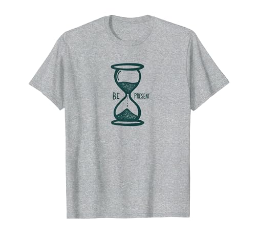 Be Present Sanduhr Achtsamkeit Inspirierend T-Shirt, Herren, Grau Meliert, 6XL von Generic