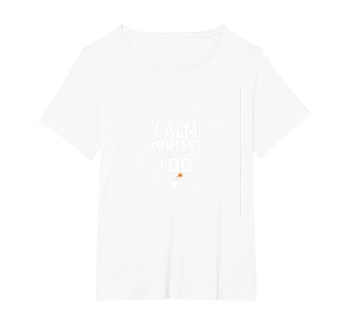 Beruhige Dich, Bevor ich The Calmas oder The Calmo tue — Lustige Warnung T-Shirt, Damen Große Größen, Weiß, 1X Beruhige Dich, Bevor ich The Calmas oder The Calmo tue — Lustige Warnung T-Shirt, Damen Große Größen, Weiß, 1X von Generic