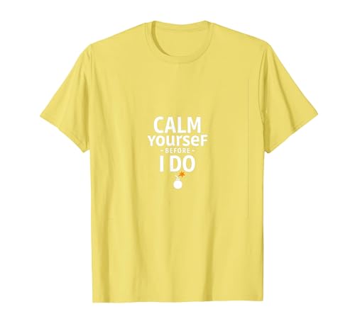 Beruhige Dich, Bevor ich The Calmas oder The Calmo tue — Lustige Warnung T-Shirt, Herren, Gelb, L Beruhige Dich, Bevor ich The Calmas oder The Calmo tue — Lustige Warnung T-Shirt, Herren, Gelb, L von Generic