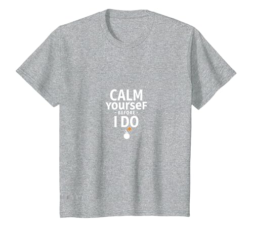 Beruhige Dich, Bevor ich The Calmas oder The Calmo tue — Lustige Warnung T-Shirt, Kinder, Grau Meliert, 98 von Generic