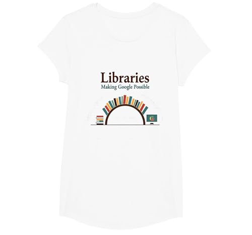Bibliotheken: Google möglich Machen - Wissen Humor T-Shirt, Girls, Weiß, XS von Generic