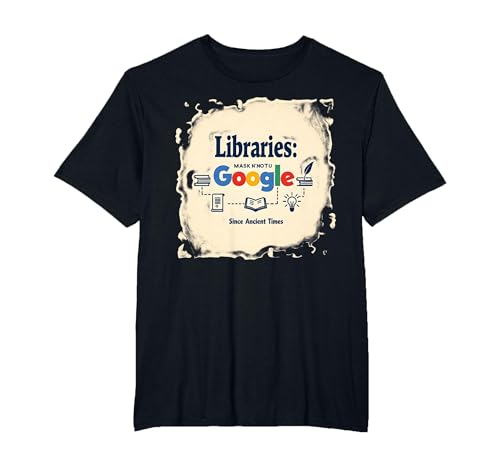 Bibliotheken: Google seit der Antike möglich Machen T-Shirt, Herren Große Größen, Schwarz, 3X Tall von Generic