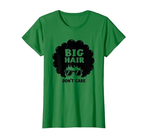 Big Hair Don't Care Retro Afro Sonnenbrille Grafik T-Shirt, Damen, Dunkelgrün, M von Generic