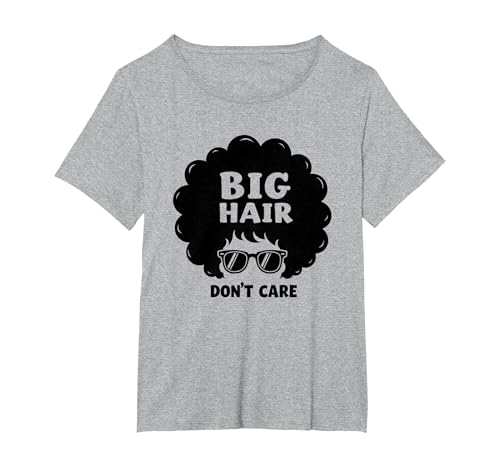 Big Hair Don't Care Retro Afro Sonnenbrille Grafik T-Shirt, Damen Große Größen, Grau Meliert, 1X von Generic