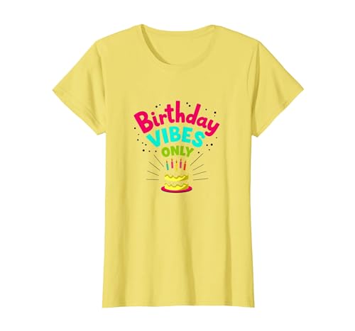 Birthday Vibes Only Festive Cake Celebration, Birthday Girl T-Shirt, Damen, Gelb, L von Generic