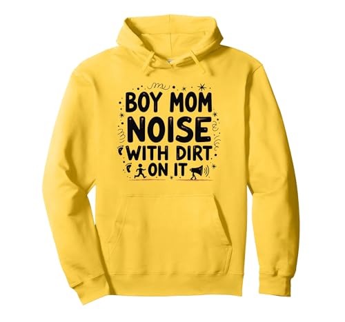 Boy Mom: Noise with Dirt On It – Lustiges Mutterschafts-Zitat Pullover Hoodie, Unisex für Erwachsene, Gelb, L von Generic