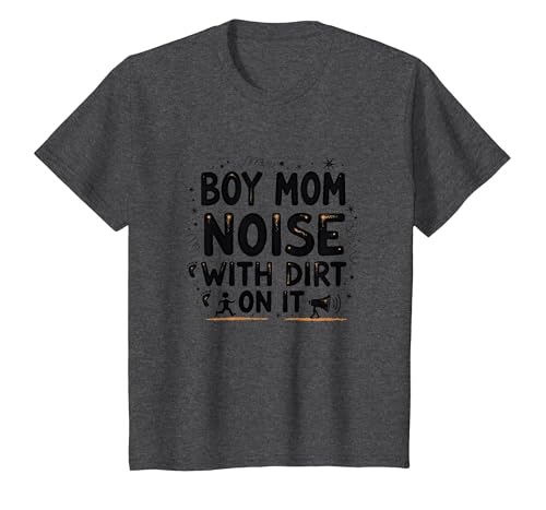 Boy Mom: Noise with Dirt On It – Lustiges Mutterschafts-Zitat T-Shirt, Kinder, Anthrazit Meliert, 104 von Generic