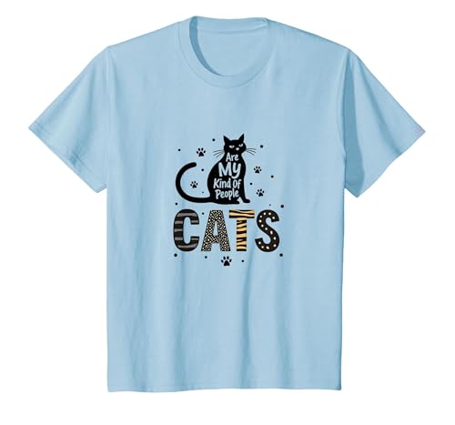 Cats Are My Kind of People - Katzenliebhaber T-Shirt, Kinder, Himmelblau, 104 von Generic
