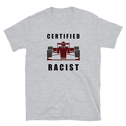 Certified Racist Shirt Racing car t Shirt von Generic