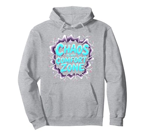 Chaos ist Meine Komfortzone Ich Liebe psychisch instabile Frauen Pullover Hoodie, Unisex für Erwachsene, Grau Meliert, XXL von Generic