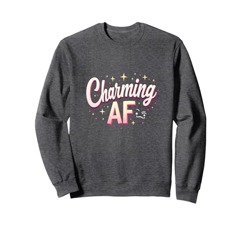 Charming AF: Sparkly Slang für selbstbewusste Frauen Sweatshirt, Unisex für Erwachsene, Anthrazit Meliert, S von Generic
