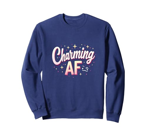 Charming AF: Sparkly Slang für selbstbewusste Frauen Sweatshirt, Unisex für Erwachsene, Marineblau, S von Generic