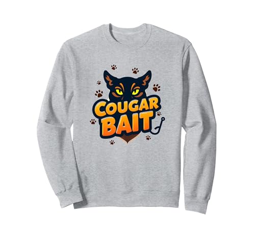 Cougar Bait: Witzige ältere Frauen Jäger Humor Sweatshirt, Unisex für Erwachsene, Grau Meliert, L von Generic