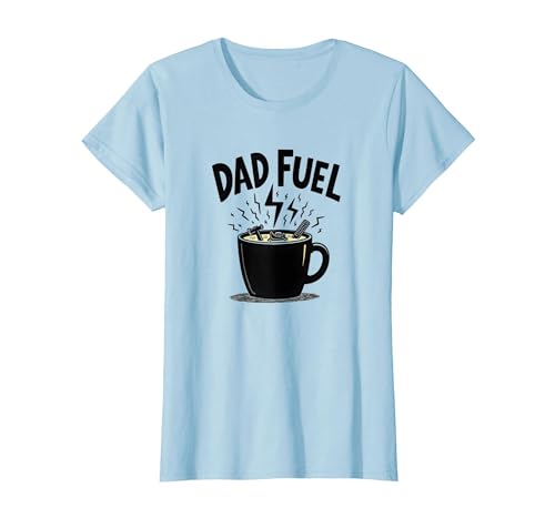 Dad Fuel: Kaffeebecher mit Werkzeug für handliche Väter T-Shirt, Damen, Himmelblau, XL Dad Fuel: Kaffeebecher mit Werkzeug für handliche Väter T-Shirt, Damen, Himmelblau, XL von Generic