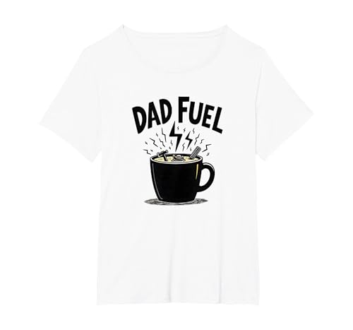 Dad Fuel: Kaffeebecher mit Werkzeug für handliche Väter T-Shirt, Damen Große Größen, Weiß, 1X von Generic