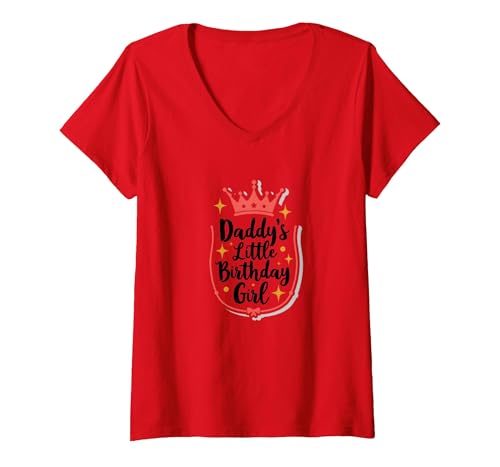Daddy's Little Birthday Girl Papa of The Birthday Girl Crown T-Shirt mit V-Ausschnitt, Damen, Rot, S von Generic