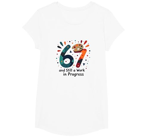 Geschenk zum 67. Geburtstag: Immer noch in Arbeit T-Shirt, Girls, Weiß, XS Geschenk zum 67. Geburtstag: Immer noch in Arbeit T-Shirt, Girls, Weiß, XS von Generic