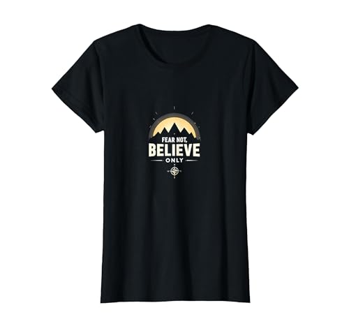 Glaube statt Angst Männer | Fürchte Dich Nicht, glaube nur inspirierend T-Shirt, Damen, Schwarz, XS Glaube statt Angst Männer | Fürchte Dich Nicht, glaube nur inspirierend T-Shirt, Damen, Schwarz, XS von Generic