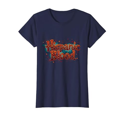 Hispanic Heritage Month Hispanic Blood Pride für Männer T-Shirt, Damen, Marineblau, XS Hispanic Heritage Month Hispanic Blood Pride für Männer T-Shirt, Damen, Marineblau, XS von Generic