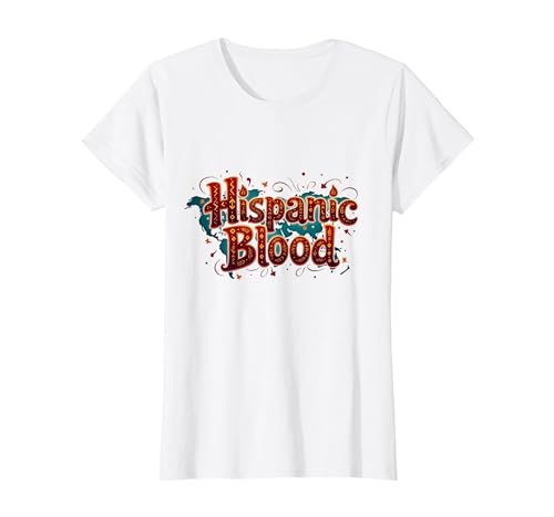 Hispanic Heritage Month Hispanic Blood Pride für Männer T-Shirt, Damen, Weiß, XS Hispanic Heritage Month Hispanic Blood Pride für Männer T-Shirt, Damen, Weiß, XS von Generic