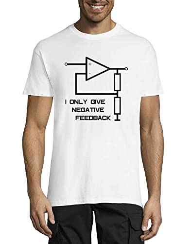 I Only Give Negative Feedback Electrical Circuit Graphic Herren T-Shirt aus Baumwolle mit Rundhalsausschnitt Weiß Large von Generic