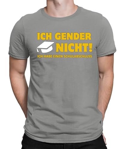 Ich Gender Nicht - Ich Habe Einen Schulabschluss – Modisches Statement-Design, Ideal für Alltag und Freizeit von WriteFusion Herren Männer T-Shirt von Generic
