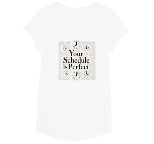 Ihr Zeitplan ist perfekt - Motivierendes Zeitmanagement T-Shirt, Girls, Weiß, XS Ihr Zeitplan ist perfekt - Motivierendes Zeitmanagement T-Shirt, Girls, Weiß, XS von Generic