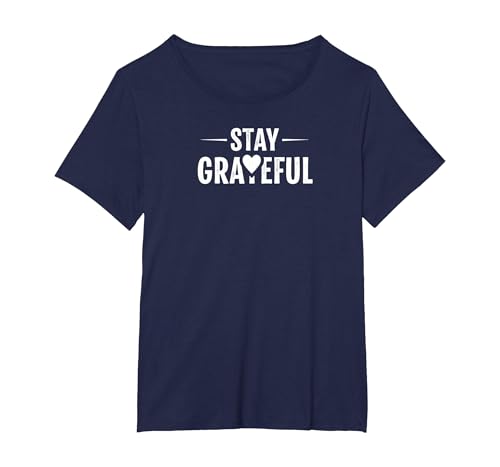 Inspirierendes Zitat "Stay Grateful" T-Shirt, Damen Große Größen, Marineblau, 1X von Generic