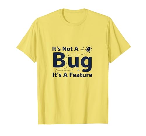 It's Not A Bug It's A Feature - Programmierer Humor T-Shirt, Herren, Gelb, L von Generic