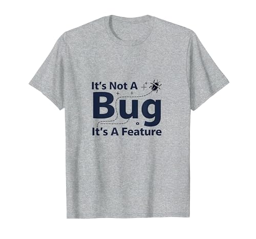 It's Not A Bug It's A Feature - Programmierer Humor T-Shirt, Herren, Grau Meliert, L von Generic