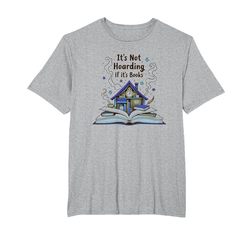 It's Not Hoarding If It's Books - Bookworm's Dream T-Shirt, Herren Große Größen, Grau Meliert, 5X Tall von Generic