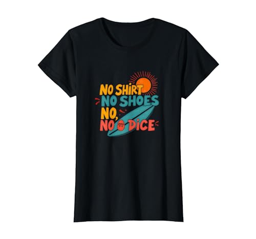 Kein Hemd, Keine Schuhe, kein Würfel, Motto „Surfer Beach Lover“ T-Shirt, Damen, Schwarz, XS Kein Hemd, Keine Schuhe, kein Würfel, Motto „Surfer Beach Lover“ T-Shirt, Damen, Schwarz, XS von Generic