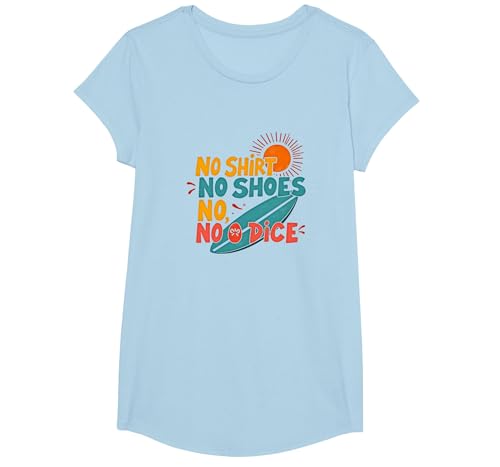 Kein Hemd, Keine Schuhe, kein Würfel, Motto „Surfer Beach Lover“ T-Shirt, Girls, Himmelblau, Mittel von Generic