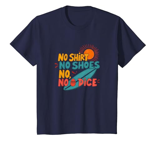 Kein Hemd, Keine Schuhe, kein Würfel, Motto „Surfer Beach Lover“ T-Shirt, Kinder, Marineblau, 98 von Generic