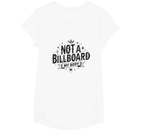 Keine Werbetafel Mein Körper: Stärkung der Selbstentfaltung T-Shirt, Girls, Weiß, XS von Generic