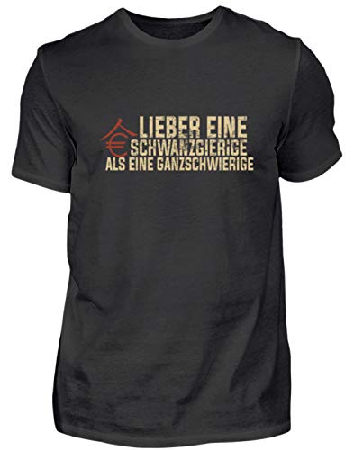 Lieber Eine Schwanzgierige, Als Eine Ganz Schwierige - Schlichtes Und Witziges Design - Herren Shirt von Generic