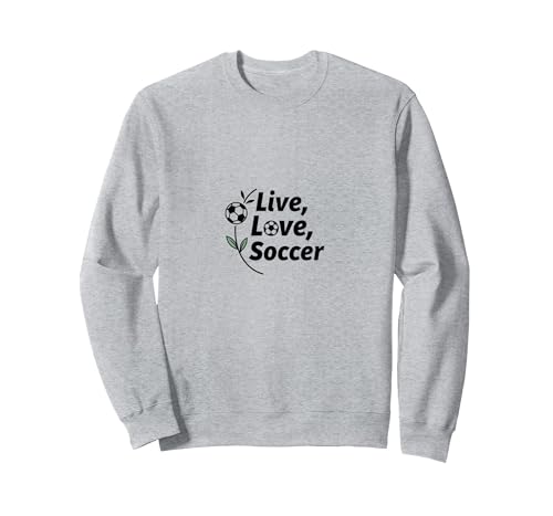 Live, Love, Soccer – Frauen-Sport-Leidenschaftsgeschenk Sweatshirt, Unisex für Erwachsene, Grau Meliert, XL von Generic