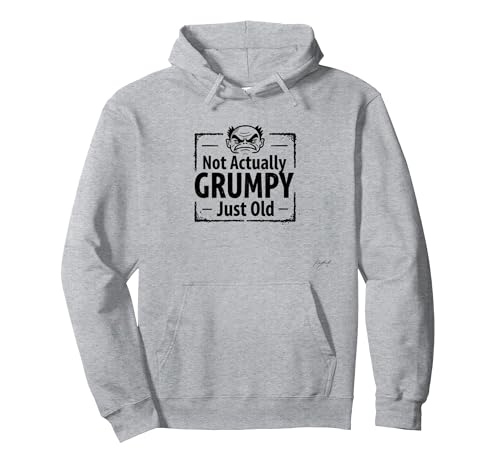 Lustiges Geschenk mit Aufschrift Not Actually Grumpy Just Old Man Pullover Hoodie, Unisex für Erwachsene, Grau Meliert, L von Generic