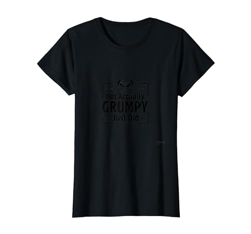 Lustiges Geschenk mit Aufschrift Not Actually Grumpy Just Old Man T-Shirt, Damen, Schwarz, XS Lustiges Geschenk mit Aufschrift Not Actually Grumpy Just Old Man T-Shirt, Damen, Schwarz, XS von Generic