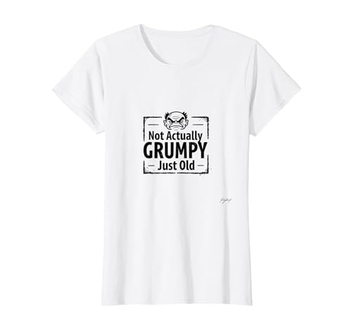 Lustiges Geschenk mit Aufschrift Not Actually Grumpy Just Old Man T-Shirt, Damen, Weiß, XS Lustiges Geschenk mit Aufschrift Not Actually Grumpy Just Old Man T-Shirt, Damen, Weiß, XS von Generic