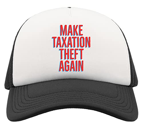 Make Taxation Theft Again Funny Libertarian Ancap Graphic Half Mesh Trucker Cap Baseball Hat Snapback Black von Generic
