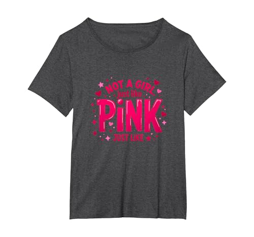 Not A Girl, Just Like Pink Empowering Statement für Jungen T-Shirt, Damen Große Größen, Anthrazit Meliert, 5X von Generic