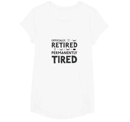 Officially Retired Permanent Tired Men Retirement Humor T-Shirt, Girls, Weiß, XS von Generic
