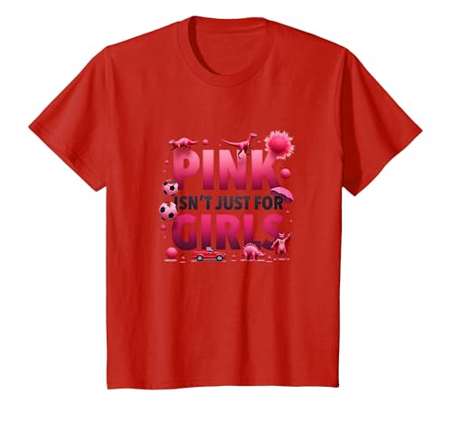 Pink Isn't Just for Girls Pink Boys Dinosaurier Soccer Fun T-Shirt, Kinder, Rot, 98 von Generic