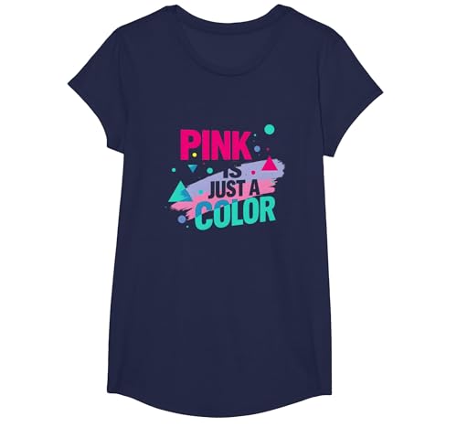 Pink is Just A Color — EIN kraftvolles Statement für Jungen T-Shirt, Girls, Marineblau, XS Pink is Just A Color — EIN kraftvolles Statement für Jungen T-Shirt, Girls, Marineblau, XS von Generic