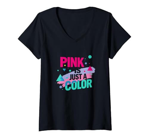 Pink is Just A Color — EIN kraftvolles Statement für Jungen T-Shirt mit V-Ausschnitt, Damen, Schwarz, XL von Generic
