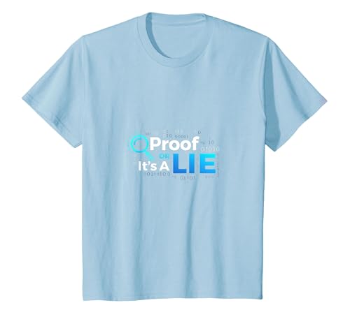 Proof Or Lie Data Geek Humor Binary Code Faktencheck T-Shirt, Kinder, Himmelblau, 92 von Generic