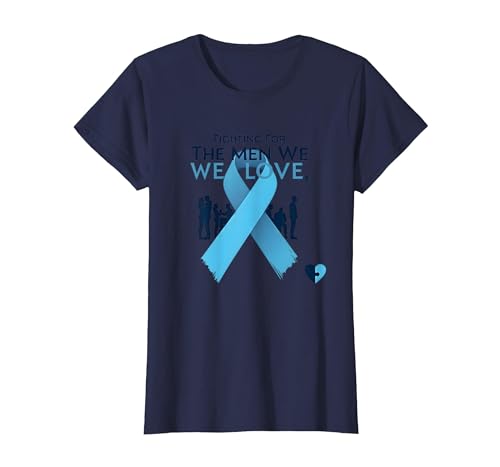 Prostatakrebsbewusstsein: Kampf für die Männer, die wir lieben T-Shirt, Damen, Marineblau, XS Prostatakrebsbewusstsein: Kampf für die Männer, die wir lieben T-Shirt, Damen, Marineblau, XS von Generic